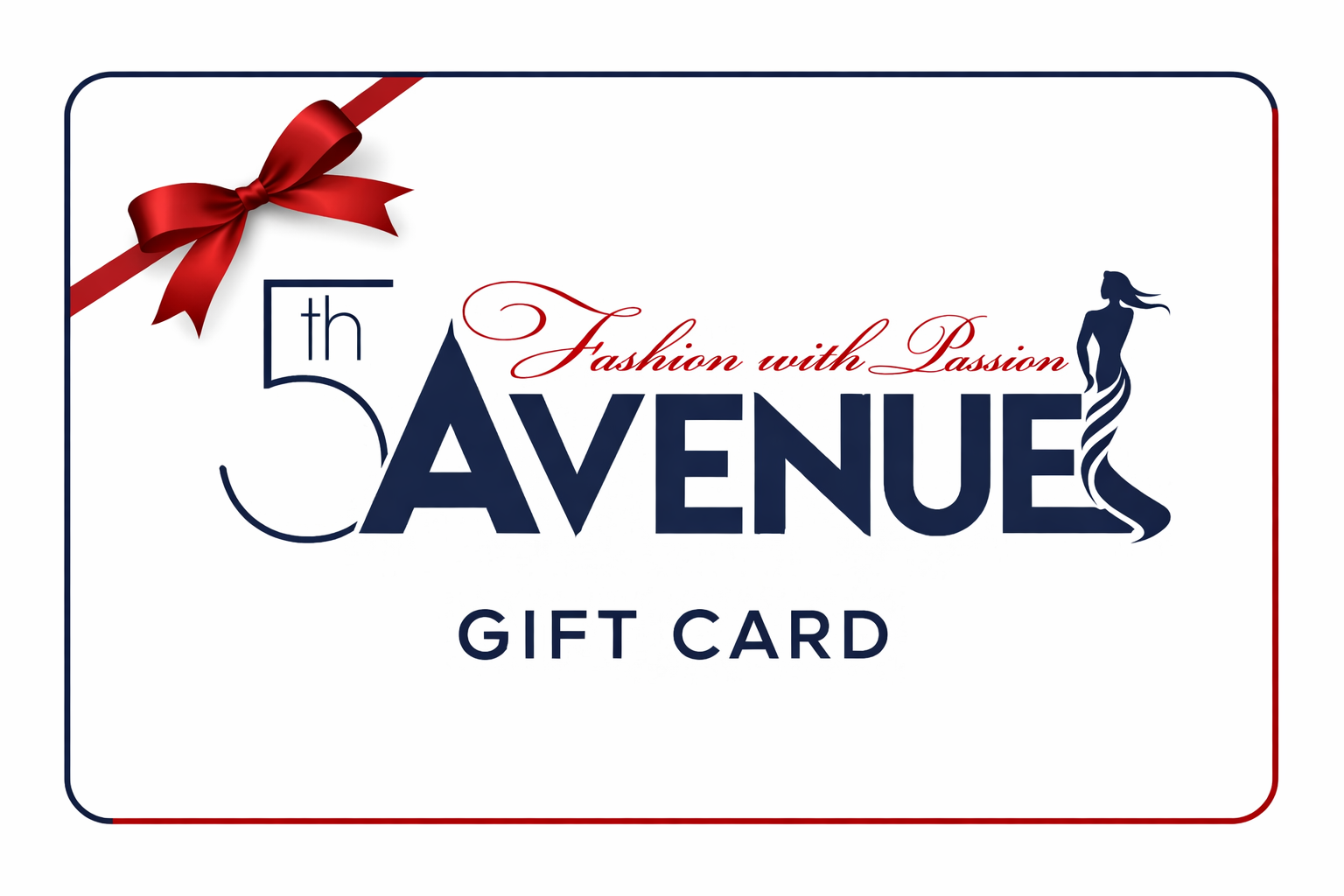 5TH AVENUE FASHION WITH PASSION GIFT CARD